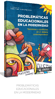 PROBLEMÁTICAS EDUCACIONES EN LA MODERNIDAD