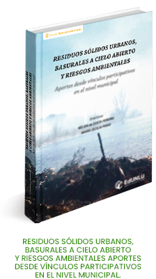 Residuos sólidos urbanos, basurales a cielo abierto y riesgos ambientales: aportes desde vínculos participativos en el nivel municipal 